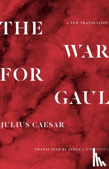 Caesar, Julius - The War for Gaul