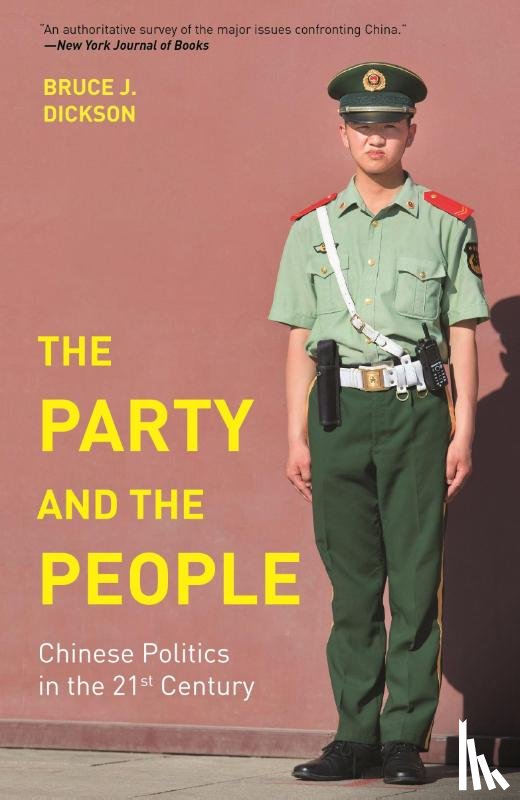 Dickson, Bruce J. - The Party and the People