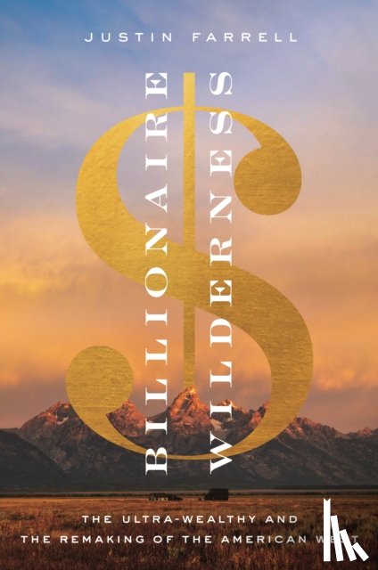 Farrell, Justin - Billionaire Wilderness