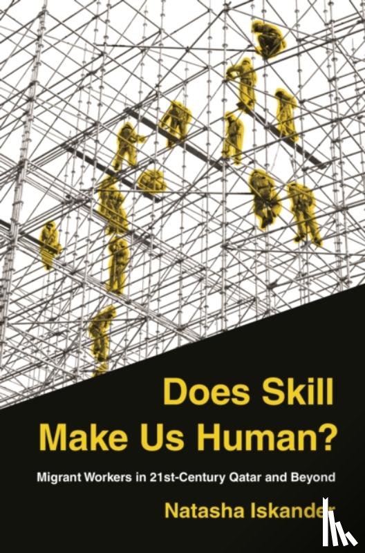 Iskander, Natasha - Does Skill Make Us Human?
