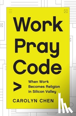 Chen, Carolyn - Work Pray Code