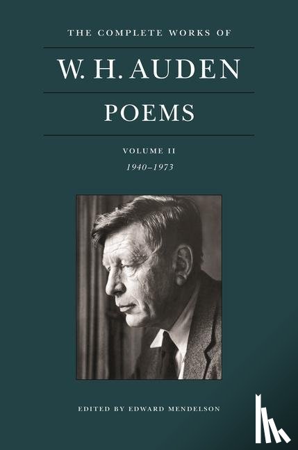 Auden, W. H. - The Complete Works of W. H. Auden: Poems, Volume II