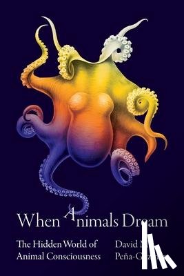 Pena-Guzman, David M. - When Animals Dream