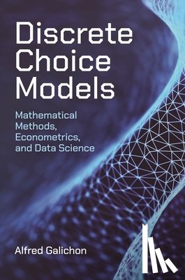 Galichon, Alfred - Discrete Choice Models