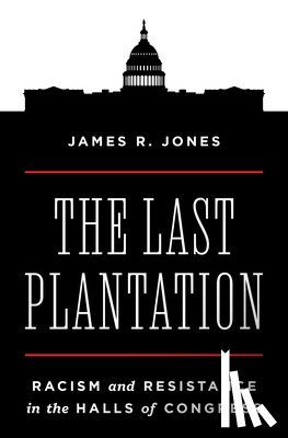 Jones, James R. - The Last Plantation