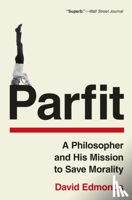 Edmonds, David - Parfit