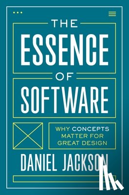 Jackson, Daniel - The Essence of Software