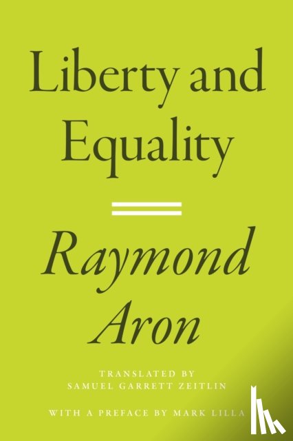 Aron, Raymond - Liberty and Equality