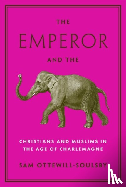 Ottewill-Soulsby, Sam - The Emperor and the Elephant