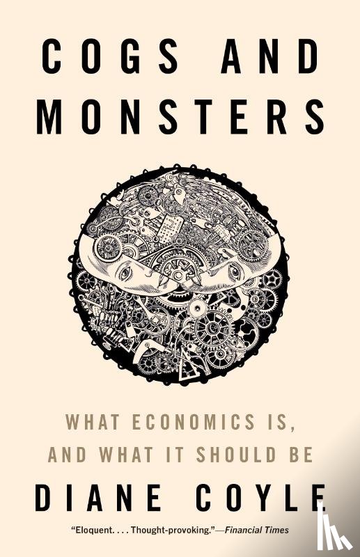 Coyle, Diane - Cogs and Monsters