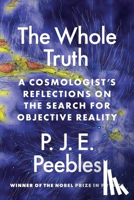 Peebles, P. J. E. - The Whole Truth