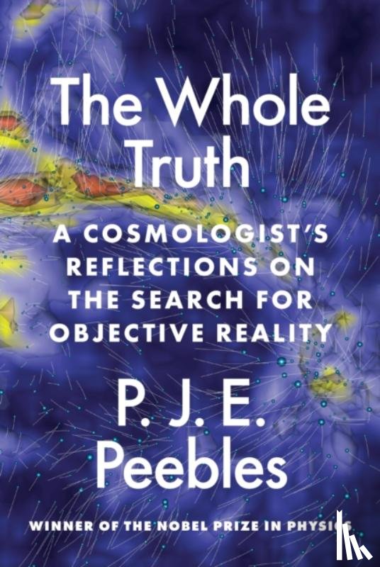 Peebles, P. James E. - The Whole Truth