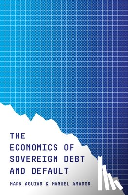 Aguiar, Mark, Amador, Manuel - The Economics of Sovereign Debt and Default