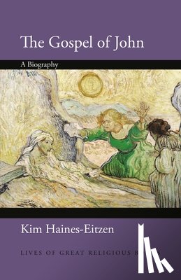Haines-Eitzen, Kim - The Gospel of John