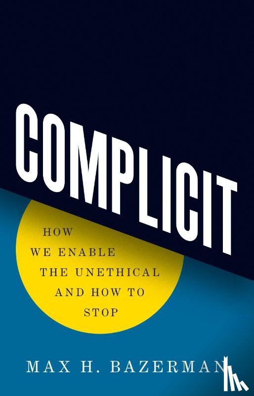 Bazerman, Max H. - Complicit