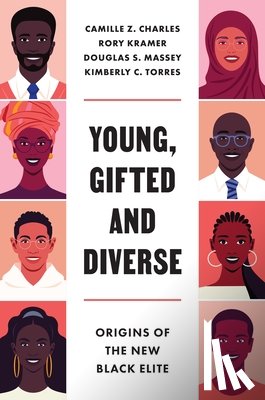 Charles, Camille Z., Massey, Douglas S., Torres, Kimberly C., Kramer, Rory - Young, Gifted and Diverse