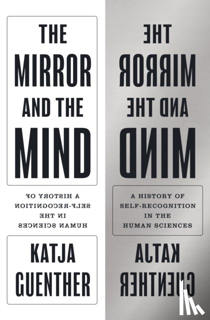 Guenther, Professor Katja - The Mirror and the Mind