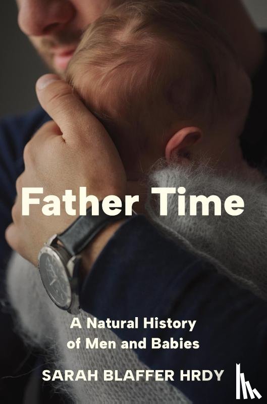 Hrdy, Sarah Blaffer - Father Time