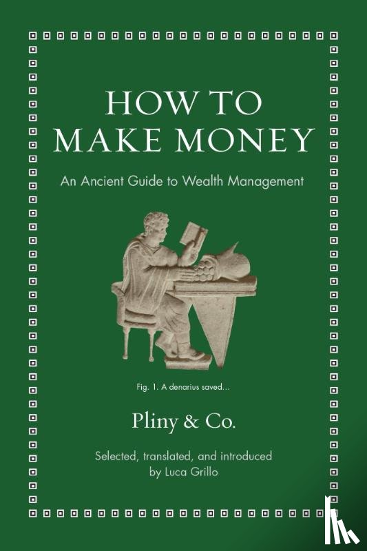 Elder, Pliny the - How to Make Money