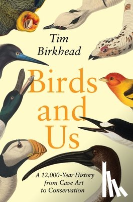 Birkhead, Tim - BIRDS & US