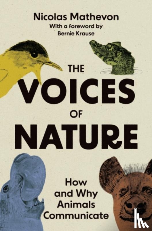 Mathevon, Nicolas - The Voices of Nature