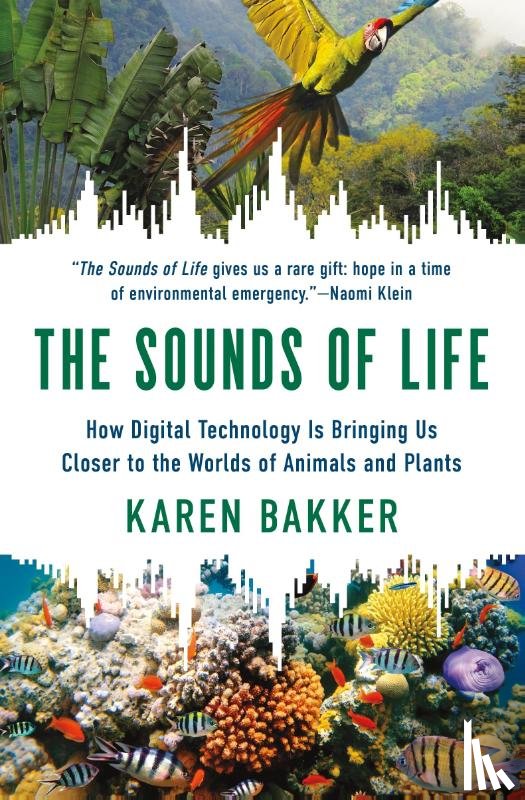 Bakker, Karen - The Sounds of Life