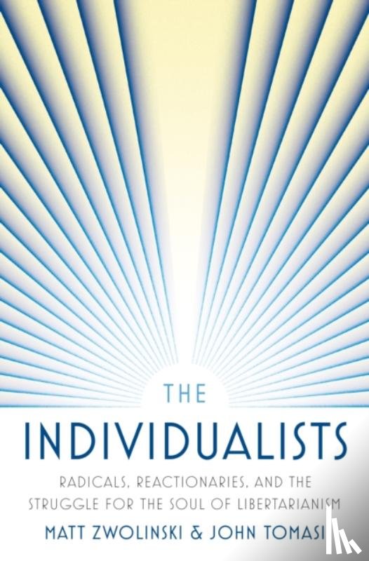 Zwolinski, Matt, Tomasi, John - The Individualists