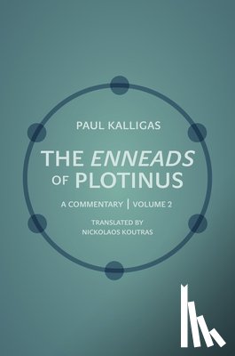 Kalligas, Paul - The Enneads of Plotinus