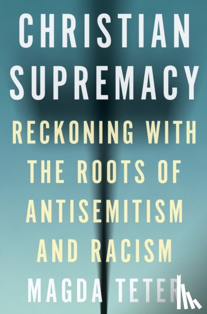 Teter, Magda - Christian Supremacy