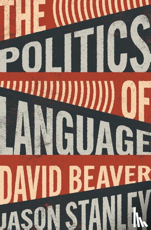 Beaver, David, Stanley, Jason - The Politics of Language