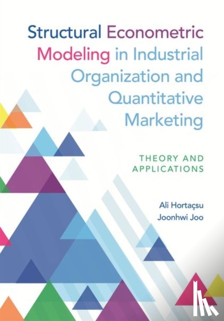 Hortacsu, Ali, Joo, Joonhwi - Structural Econometric Modeling in Industrial Organization and Quantitative Marketing