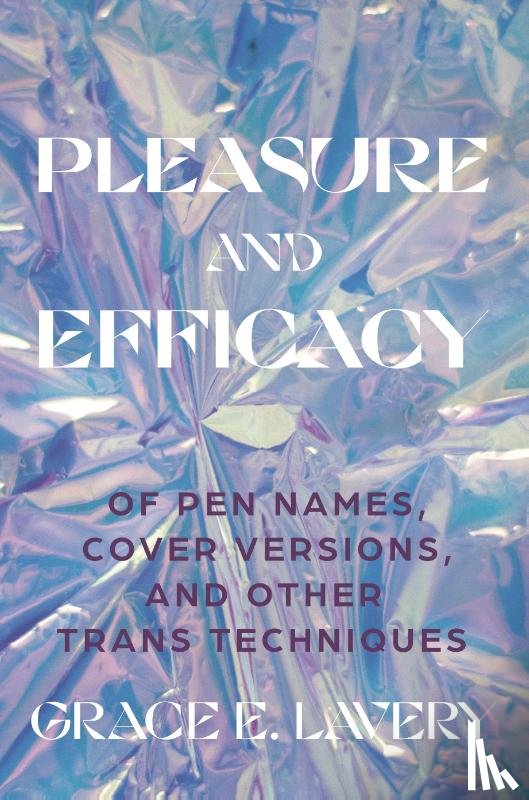 Lavery, Grace Elisabeth - Pleasure and Efficacy