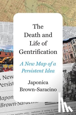 Brown-Saracino, Japonica - The Death and Life of Gentrification
