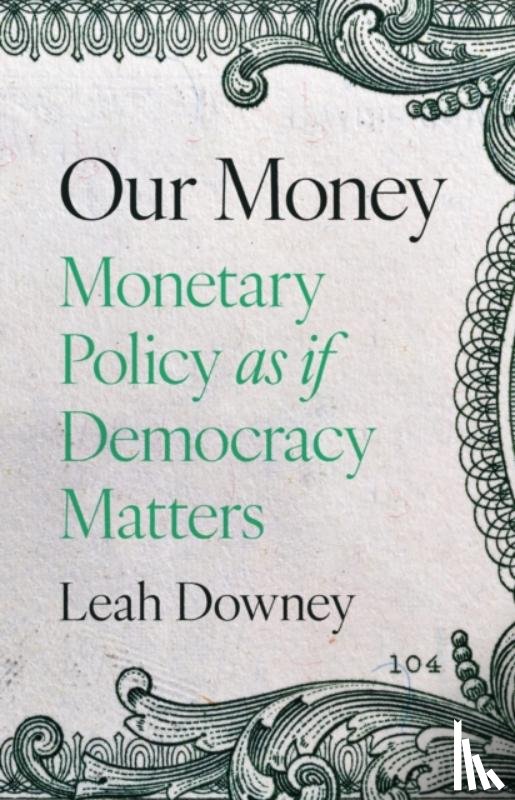 Ely Downey, Leah Rose - Our Money
