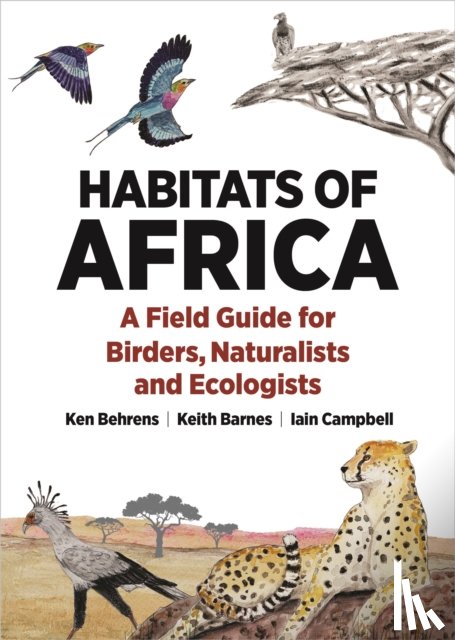 Behrens, Ken, Barnes, Keith, Campbell, Iain - Habitats of Africa