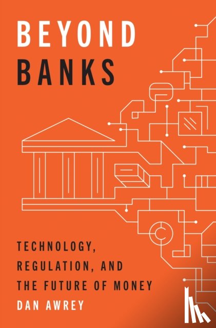 Awrey, Dan - Beyond Banks