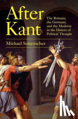 Sonenscher, Michael - After Kant