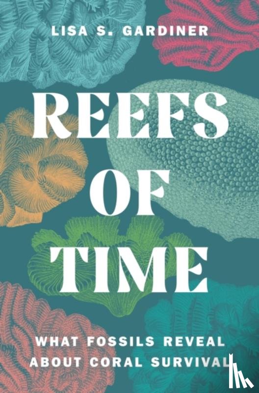 Gardiner, Lisa S. - Reefs of Time
