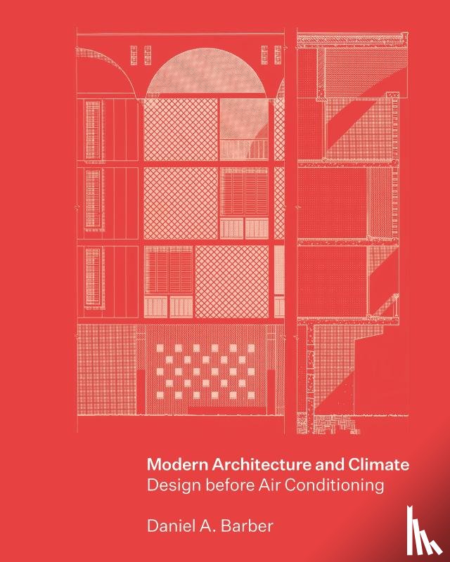 Barber, Daniel A. - Modern Architecture and Climate