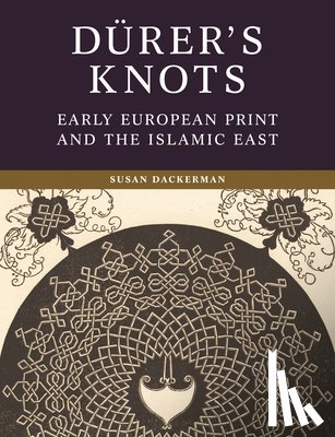 Dackerman, Susan - Durer’s Knots