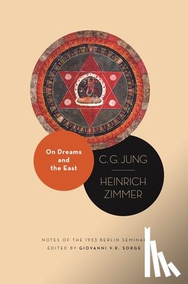 Jung, C. G., Zimmer, Heinrich - On Dreams and the East