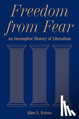 Kahan, Alan S. - Freedom from Fear