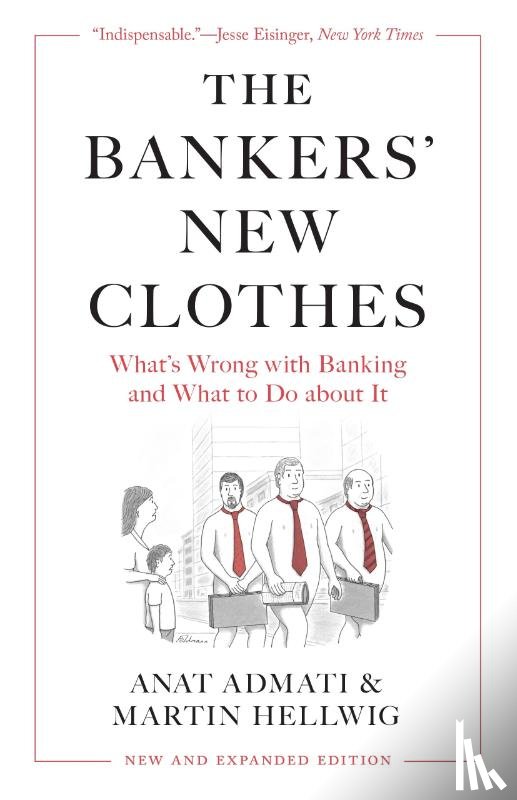 Admati, Anat, Hellwig, Martin - The Bankers’ New Clothes