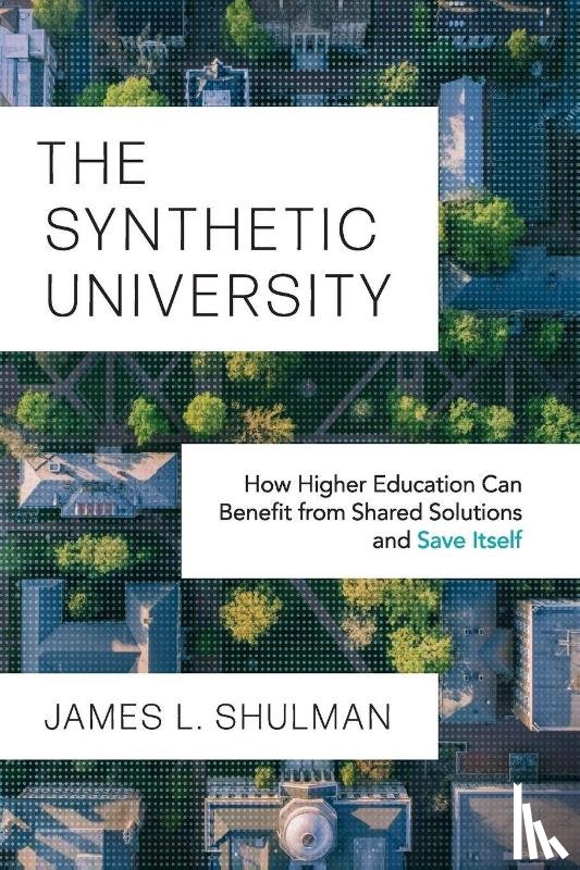 Shulman, James L. - The Synthetic University