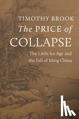 Brook, Timothy - The Price of Collapse