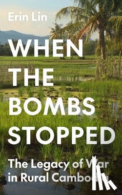 Lin, Erin - When the Bombs Stopped