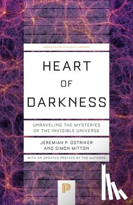 Ostriker, Jeremiah P., Mitton, Simon - Heart of Darkness