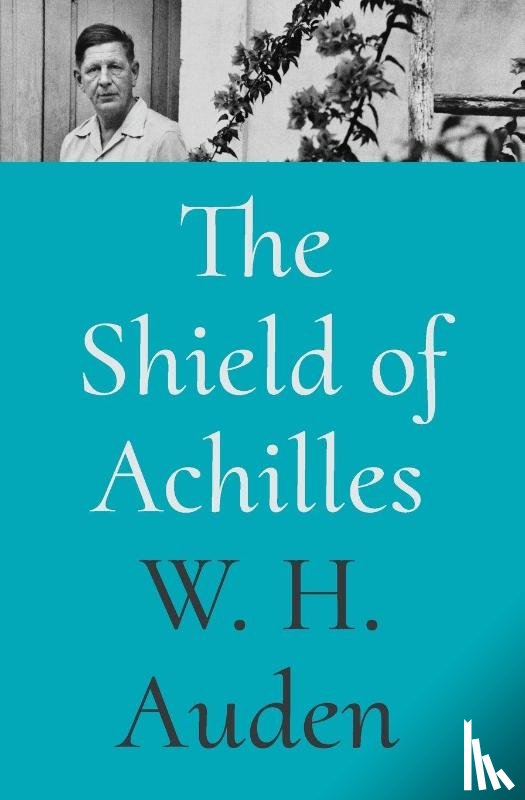 Auden, W. H. - The Shield of Achilles