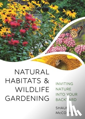 McCoshum, Dr. Shaun - Natural Habitats and Wildlife Gardening