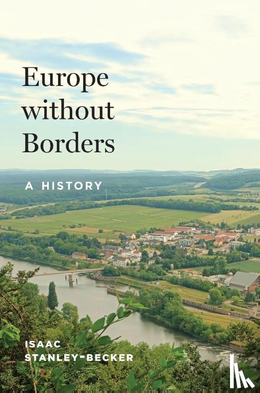 Stanley-Becker, Isaac - Europe without Borders
